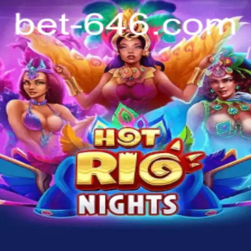 Dive into the Exciting World of HotRioNights: A Gamer's Paradise with Bet646